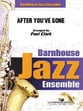 After You've Gone Jazz Ensemble sheet music cover